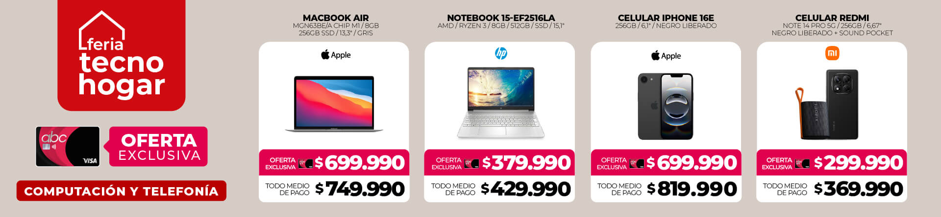 Feria Tecno Hogar! Ofertas exclusivas con tu tarjeta abcvisa en Computación y Telefonía